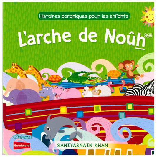 The Ark of Nuh (French) - L’arche de Noûh