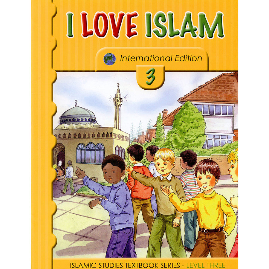I Love Islam (International / Weekend Edition) Textbook - Level 3