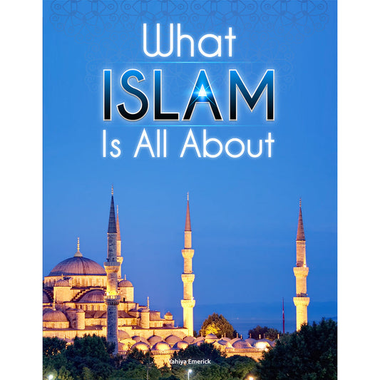 What Islam Is All About