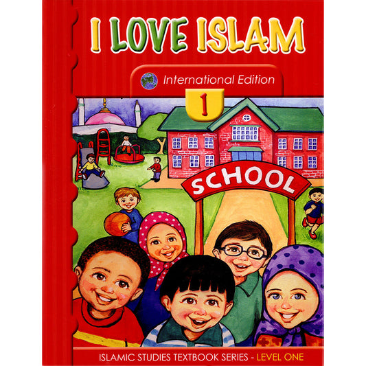 I Love Islam (International / Weekend Edition) Textbook - Level 1