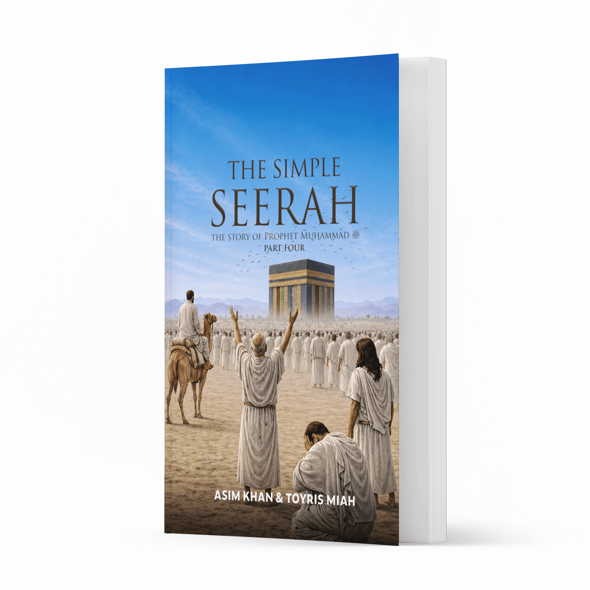 The Simple Seerah - The Story of Prophet Muhammad - Part 4