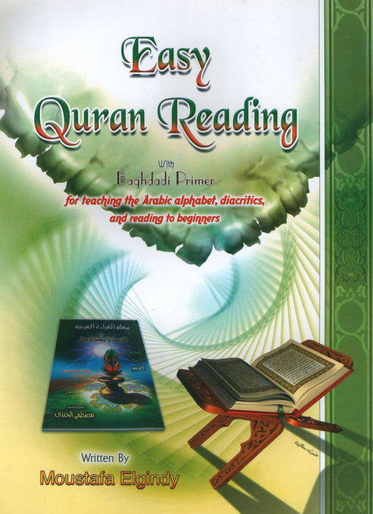 Easy Quran Reading with Baghdadi Primer (With English Guidelines)