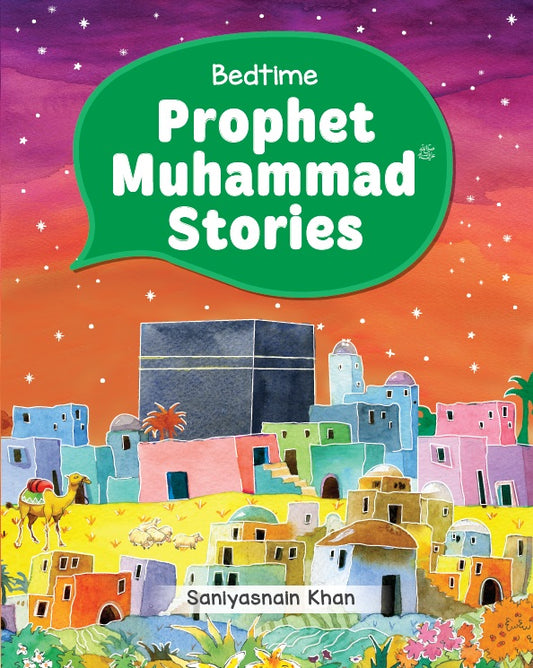 My Bedtime Prophet Muhammad Stories