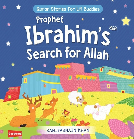 Prophet Ibrahim's Search for Allah