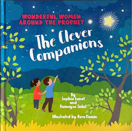 The Clever Companions - Wonderful Women Around the Prophet