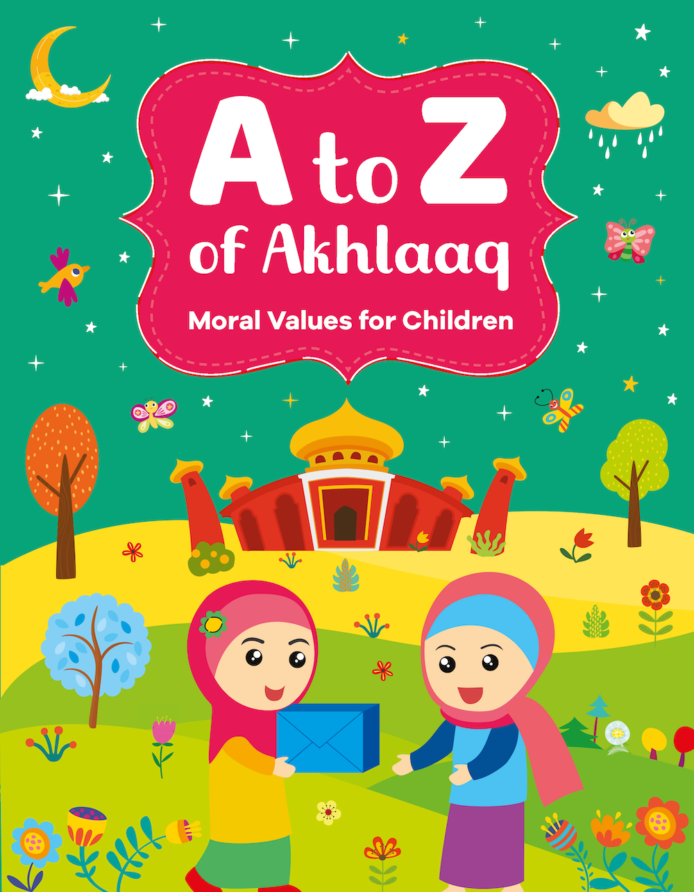 A to Z of Akhlaaq