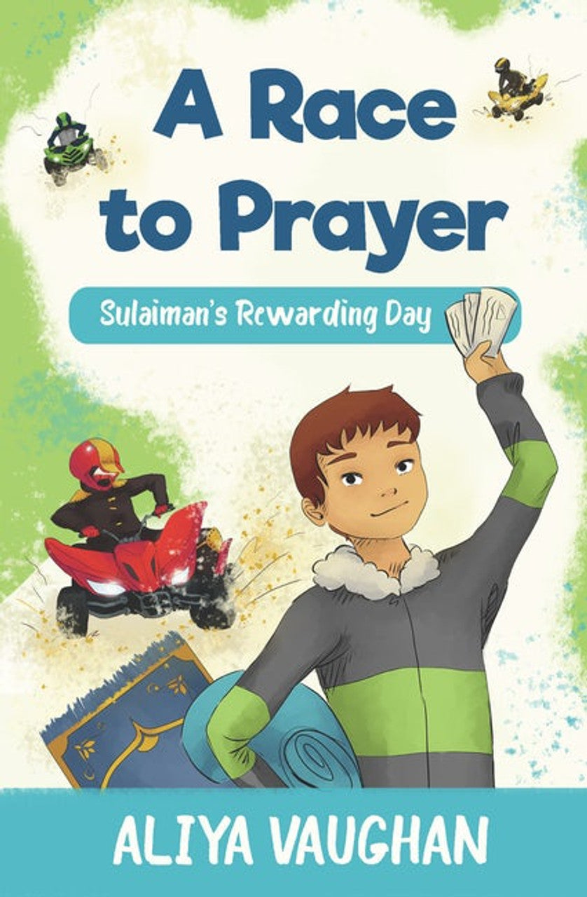 A Race to Prayer (Salah): Sulaiman's Rewarding Day