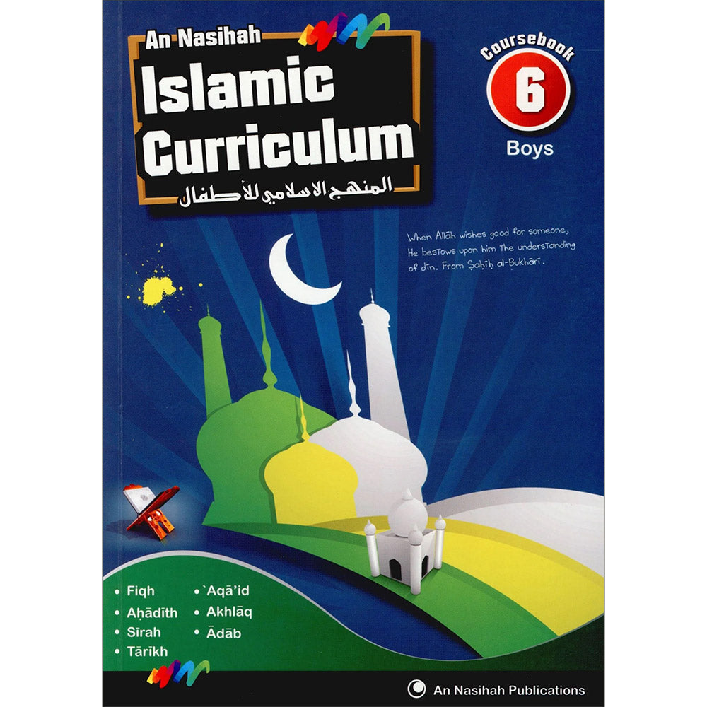 An Nasihah Islamic Curriculum - Coursebook 6 Boys