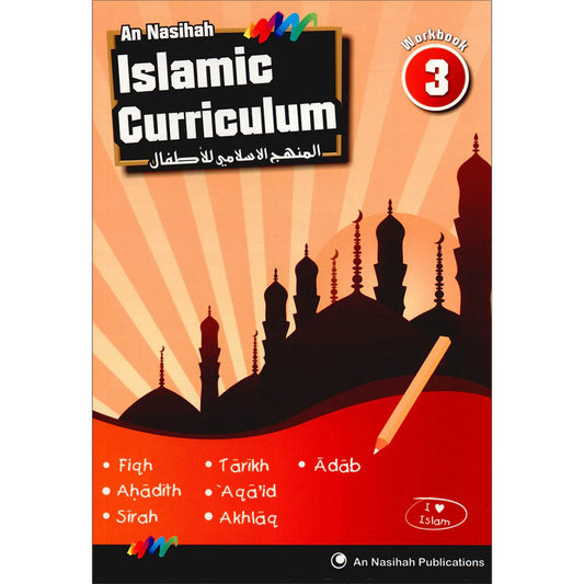 An Nasihah Islamic Curriculum - Workbook 3