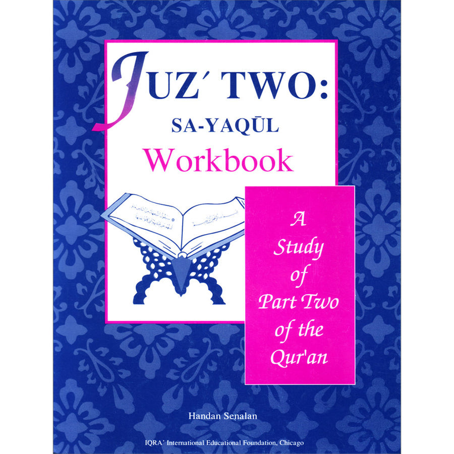Juz Two - Sa Yaqul: Workbook