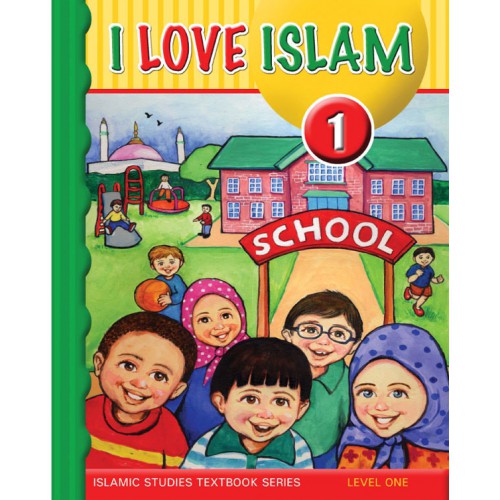 I Love Islam Textbook - Level 1
