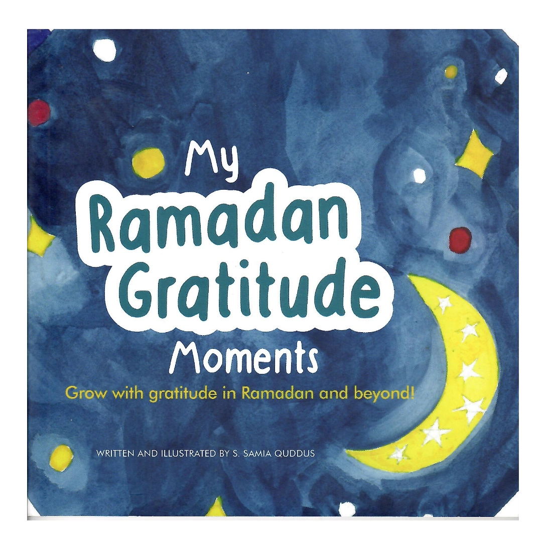 My Ramadan Gratitude Moments