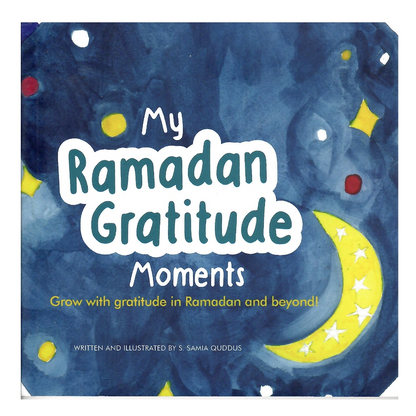 My Ramadan Gratitude Moments