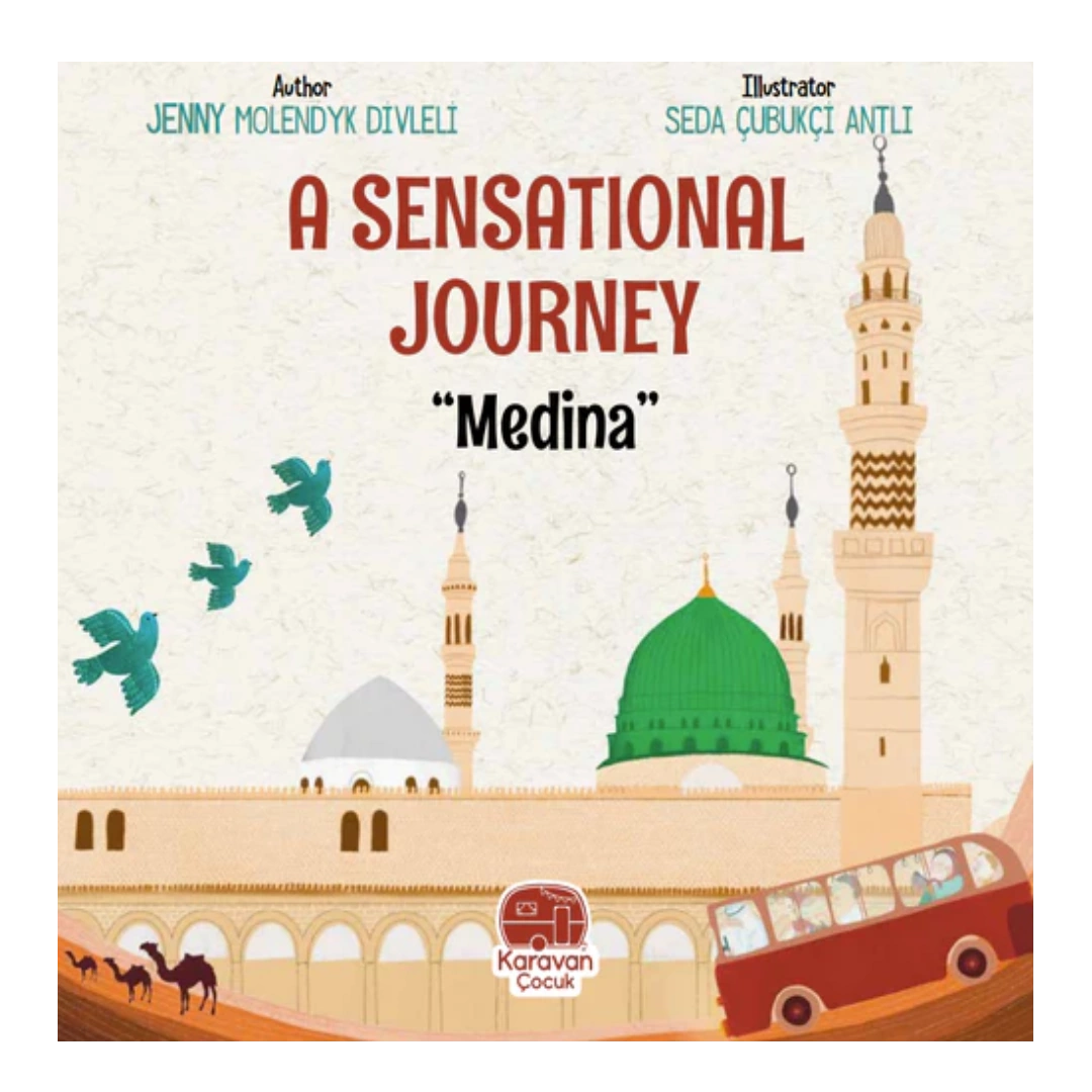 A Sensational Journey - Medina
