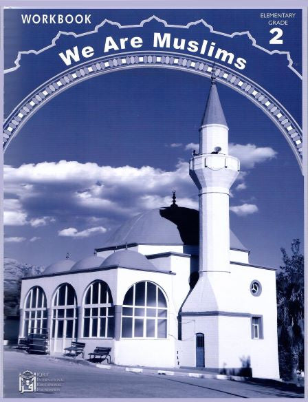We Are Muslims - Workbook - Grade 2