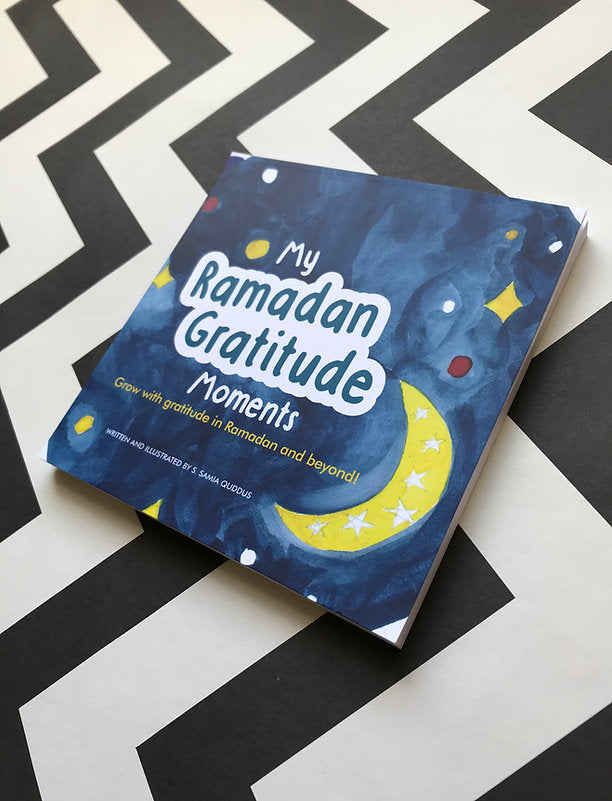 My Ramadan Gratitude Moments