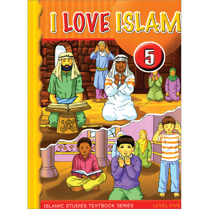 I Love Islam Textbook - Level 5 (1st Ed)