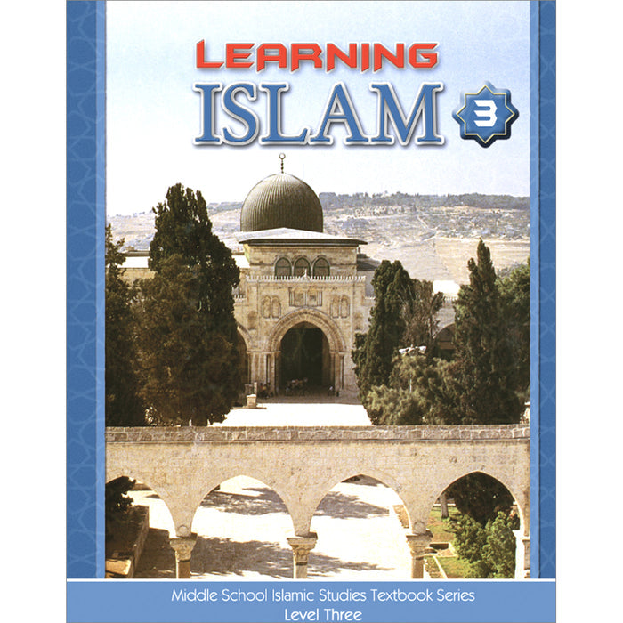 Learning Islam Textbook - Level 3 (Grade 8)