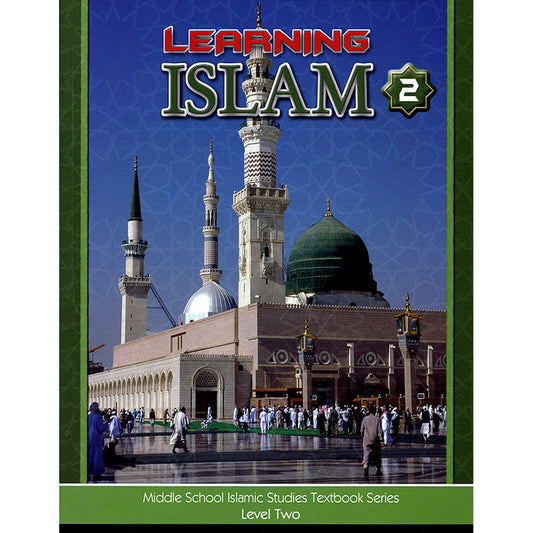 Learning Islam Textbook - Level 2 (Grade 7)