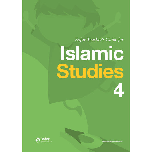 Safar Islamic Studies Teacher's Guide - Level 4