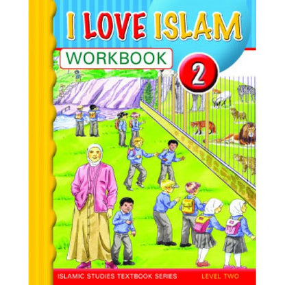 I Love Islam Workbook - Level 2 (1st Ed)