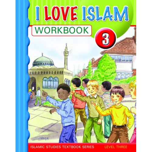 I Love Islam Workbook - Level 3
